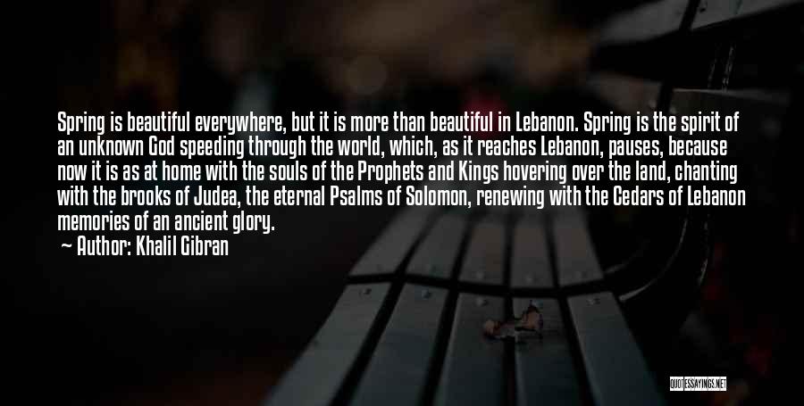 Gibran Lebanon Quotes By Khalil Gibran