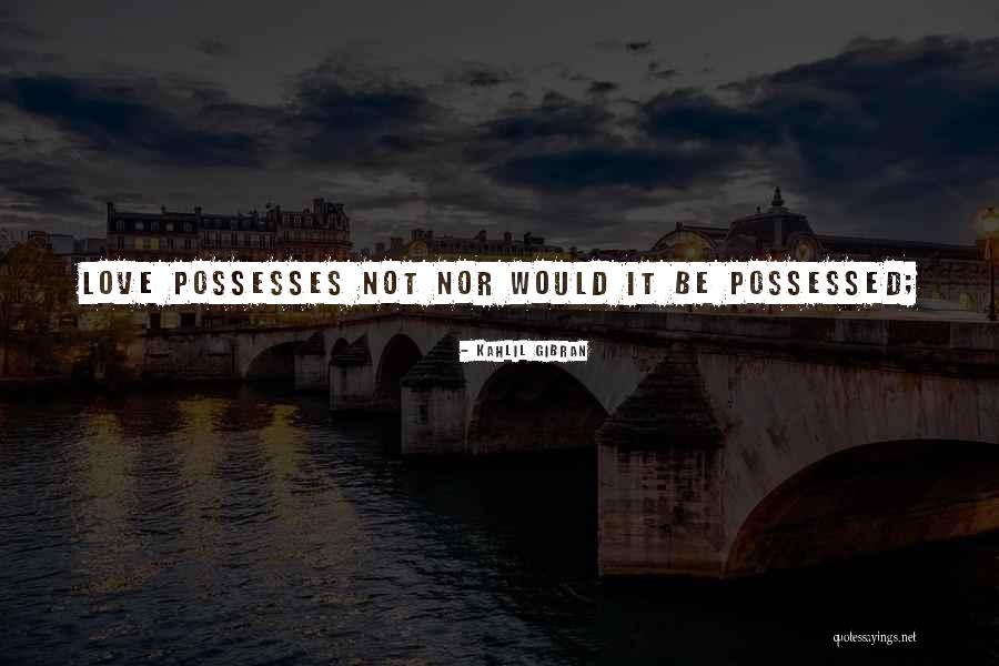 Gibran Quotes By Kahlil Gibran Gibran Quotes By Kahlil Gibran