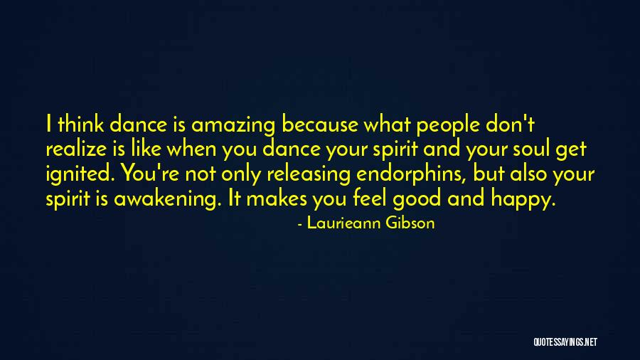 Gibson Quotes By Laurieann Gibson