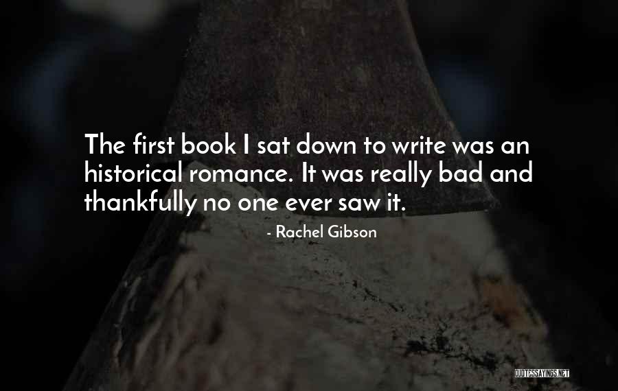 Gibson Quotes By Rachel Gibson