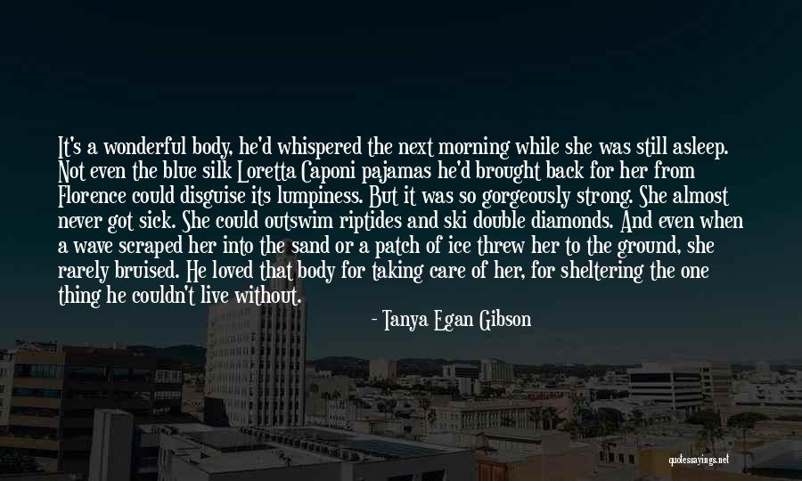 Gibson Quotes By Tanya Egan Gibson