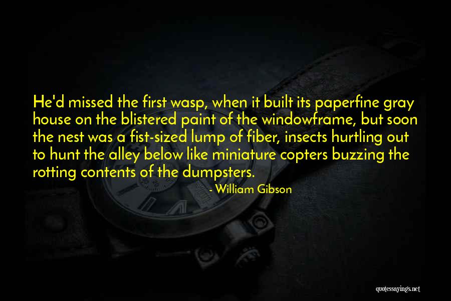 Gibson Quotes By William Gibson