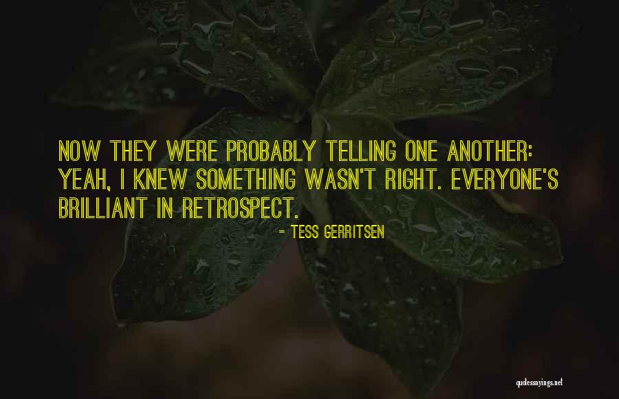 Gicangel Quotes By Tess Gerritsen Gicangel Quotes By Tess Gerritsen