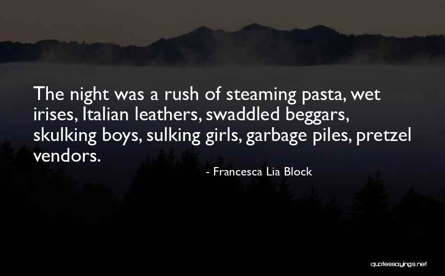 Gidas Vienisiams Quotes By Francesca Lia Block Gidas Vienisiams Quotes By Francesca Lia Block