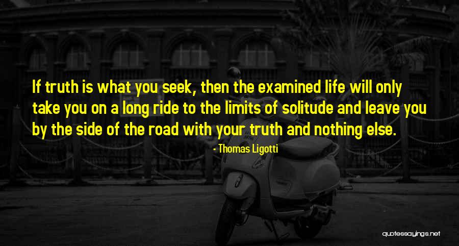 Gidas Vienisiams Quotes By Thomas Ligotti Gidas Vienisiams Quotes By Thomas Ligotti