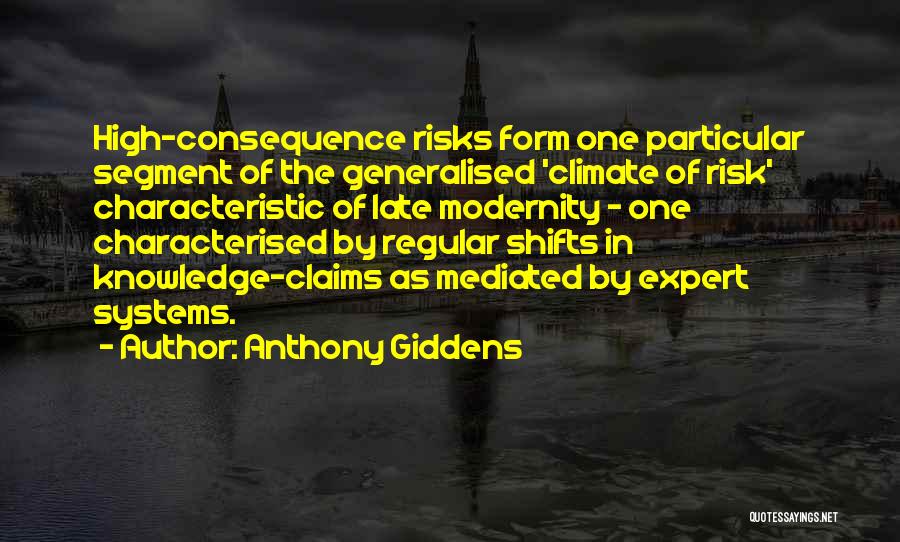 Giddens Quotes By Anthony Giddens