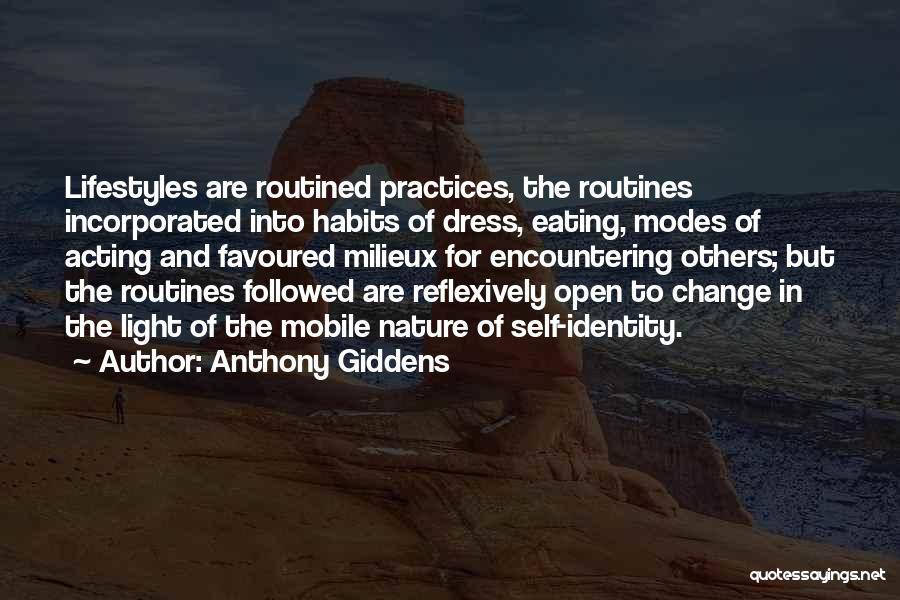 Giddens Quotes By Anthony Giddens