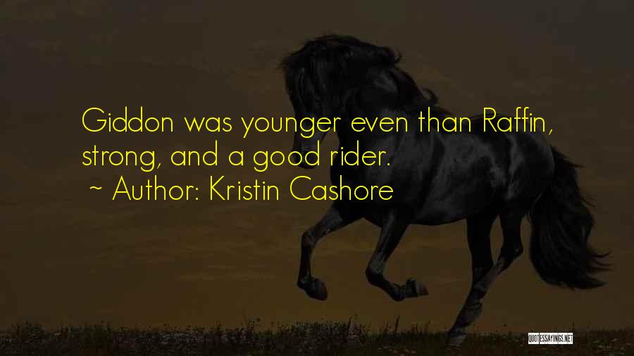 Giddon Quotes By Kristin Cashore