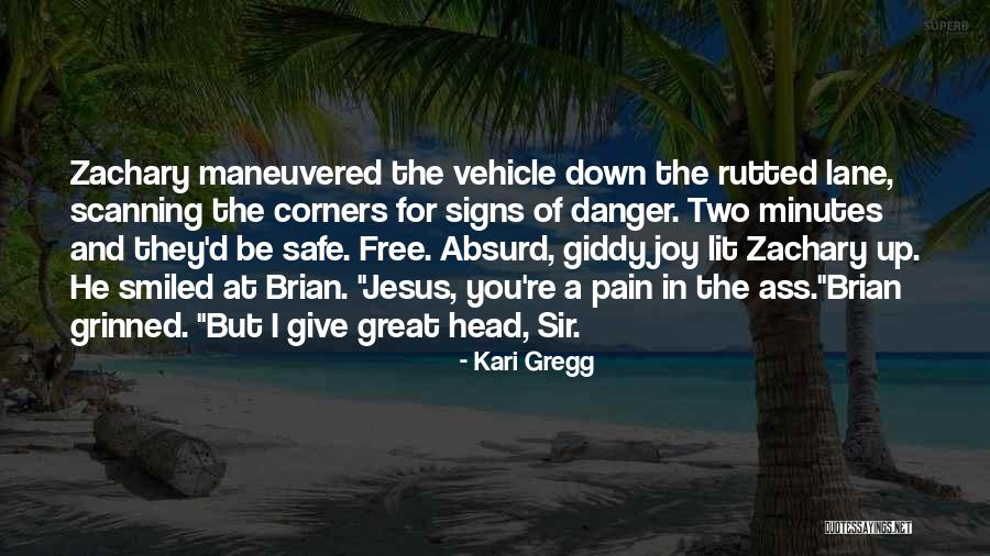 Giddy Quotes By Kari Gregg