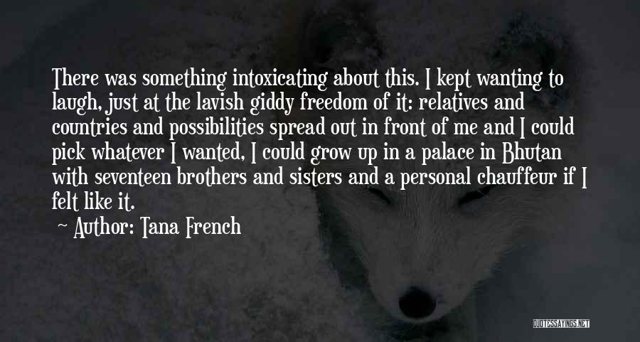 Giddy Quotes By Tana French