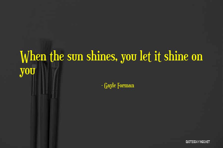 Giddy Up Song Quotes By Gayle Forman Giddy Up Song Quotes By Gayle Forman