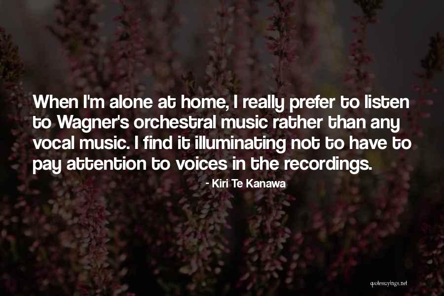 Gidelim Mahnisi Quotes By Kiri Te Kanawa Gidelim Mahnisi Quotes By Kiri Te Kanawa
