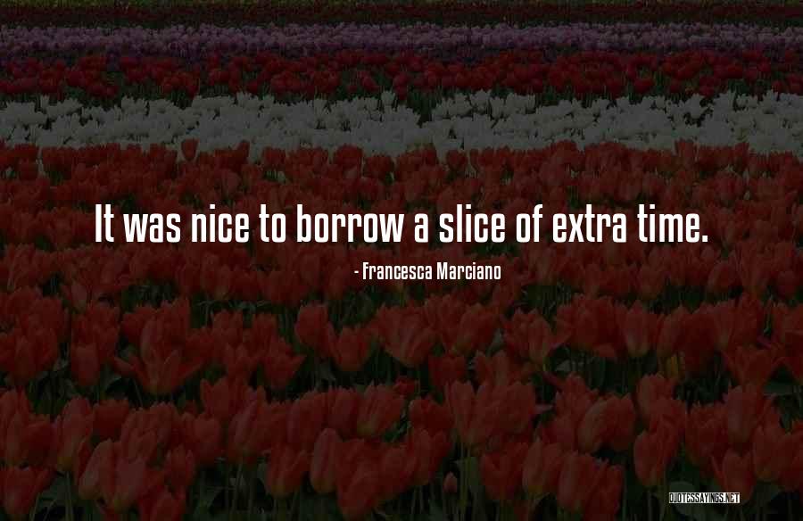 Gidemem Ilkay Quotes By Francesca Marciano Gidemem Ilkay Quotes By Francesca Marciano