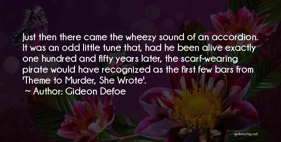 Gideon Defoe Quotes 1382373