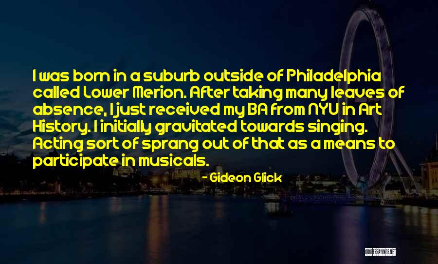 Gideon Glick Quotes 1642294