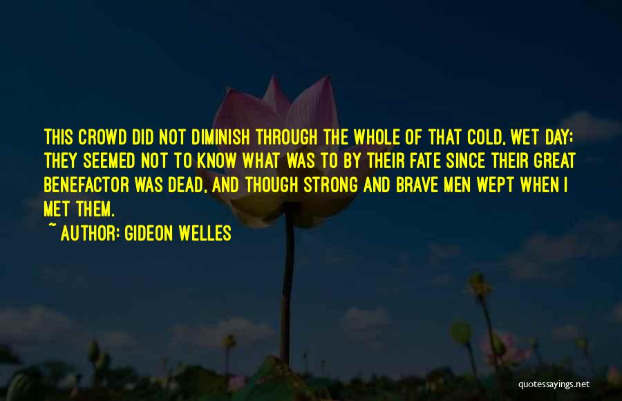 Gideon Welles Quotes 642107