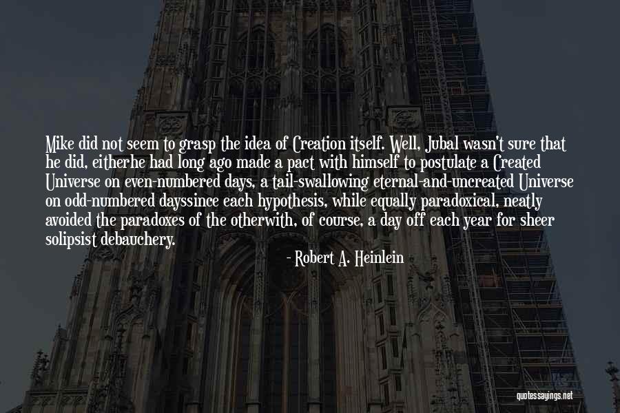 Giderim Bu Quotes By Robert A. Heinlein Giderim Bu Quotes By Robert A. Heinlein