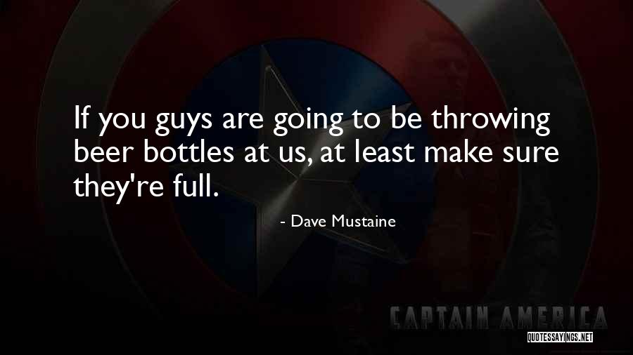 Gideyim Bakayim Quotes By Dave Mustaine Gideyim Bakayim Quotes By Dave Mustaine