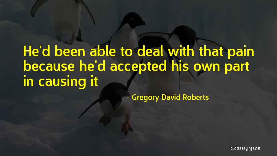 Gidra Shop Quotes By Gregory David Roberts Gidra Shop Quotes By Gregory David Roberts