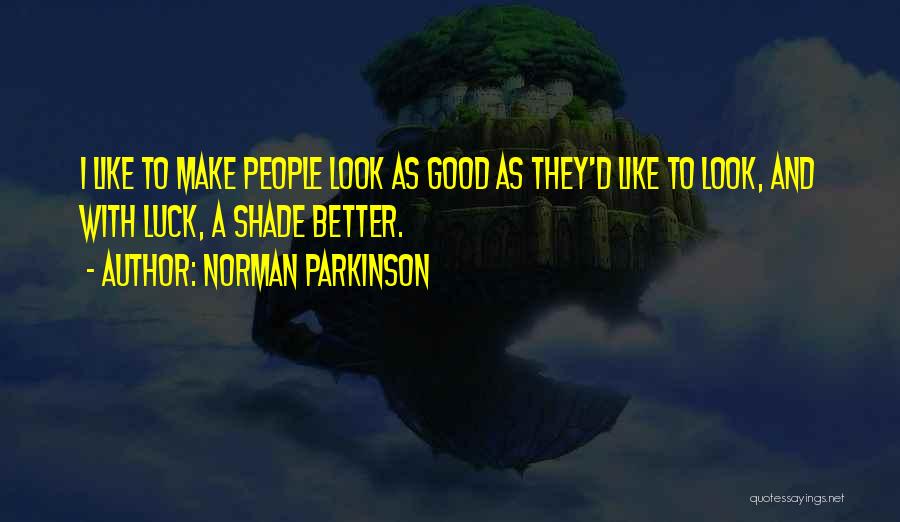 Gidron Pope Quotes By Norman Parkinson