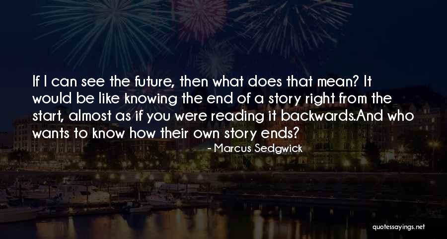 Giedion Syndrome Quotes By Marcus Sedgwick Giedion Syndrome Quotes By Marcus Sedgwick