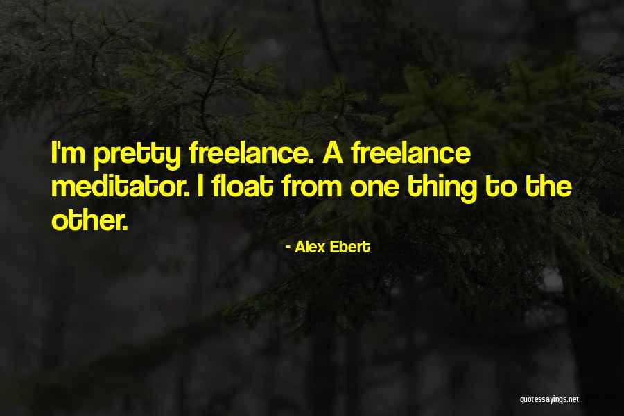 Giedras Youtube Quotes By Alex Ebert Giedras Youtube Quotes By Alex Ebert