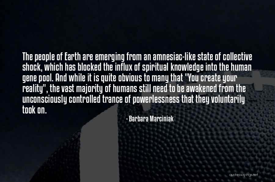 Giedre Ruseckaite Quotes By Barbara Marciniak Giedre Ruseckaite Quotes By Barbara Marciniak