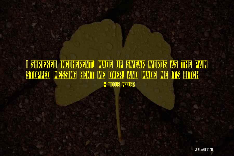 Giedrius Masalskis Quotes By Nicole Peeler Giedrius Masalskis Quotes By Nicole Peeler