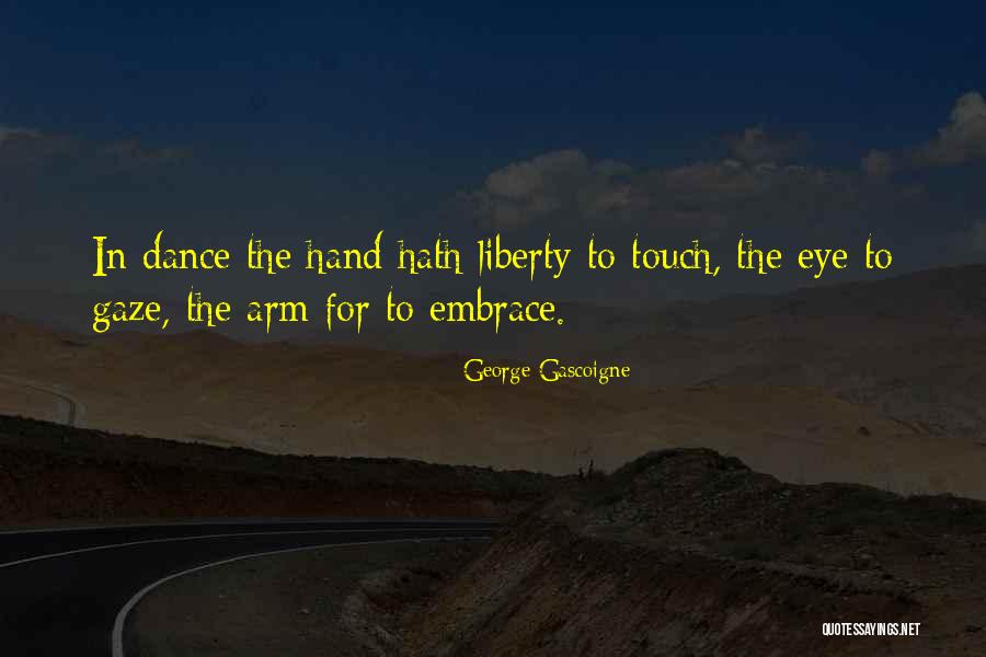 Giegerich Orthodontics Quotes By George Gascoigne Giegerich Orthodontics Quotes By George Gascoigne