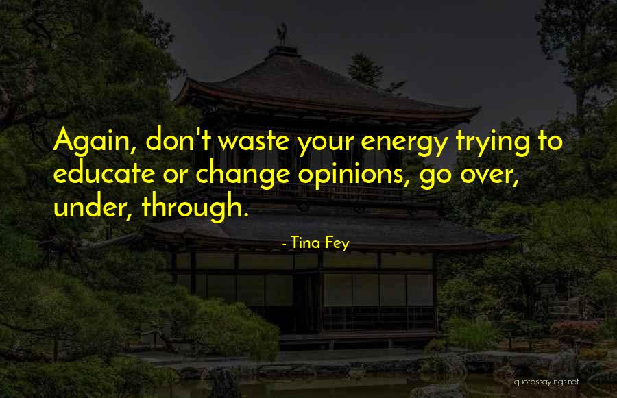 Gielen Kortessem Quotes By Tina Fey Gielen Kortessem Quotes By Tina Fey