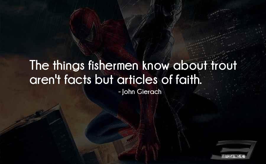 Gierach And Gierach Quotes By John Gierach Gierach And Gierach Quotes By John Gierach