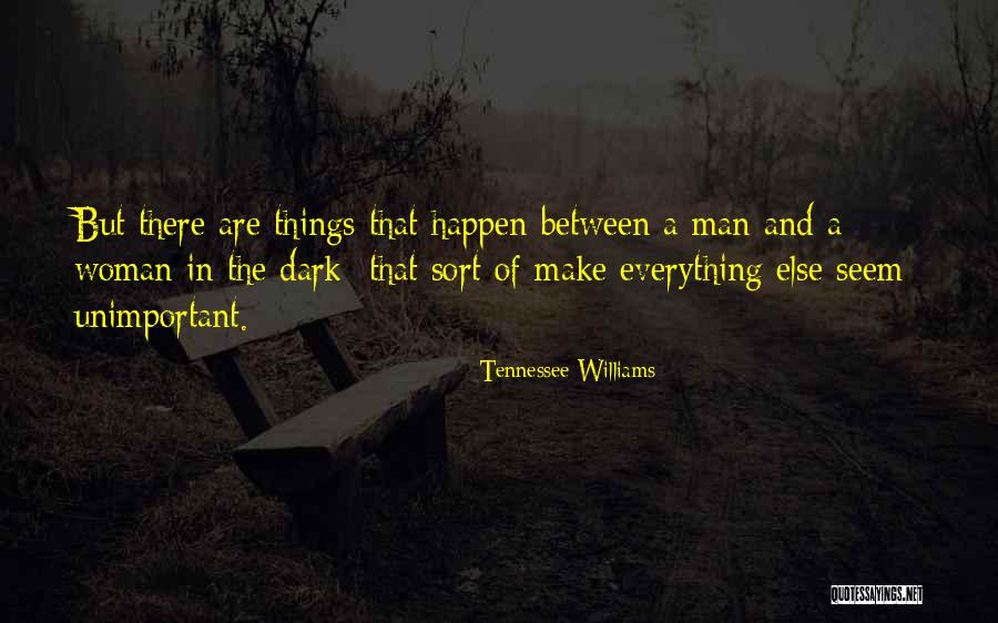 Gierat Dark Quotes By Tennessee Williams Gierat Dark Quotes By Tennessee Williams