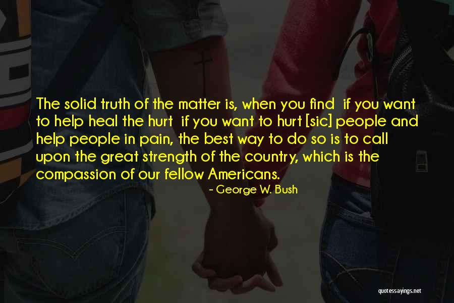 Gierig Engels Quotes By George W. Bush Gierig Engels Quotes By George W. Bush