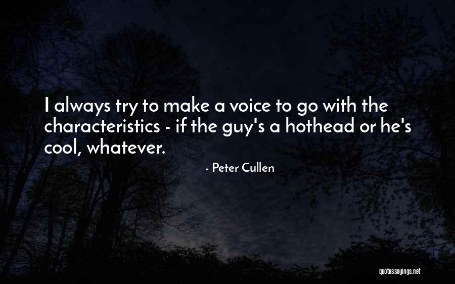 Giernes Quotes By Peter Cullen Giernes Quotes By Peter Cullen
