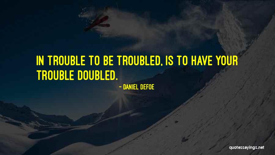 Giersch And Associates Quotes By Daniel Defoe Giersch And Associates Quotes By Daniel Defoe