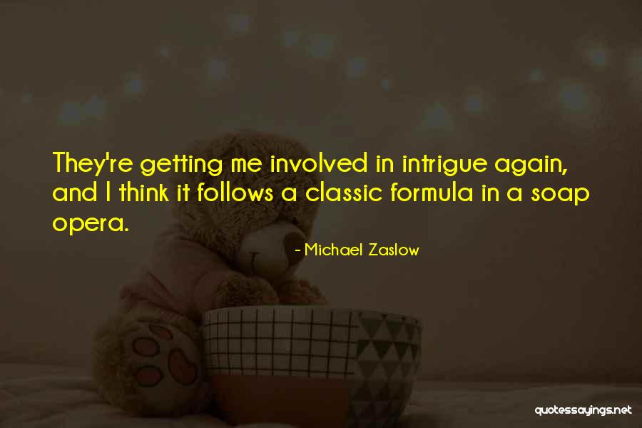 Giertz Colbert Quotes By Michael Zaslow Giertz Colbert Quotes By Michael Zaslow