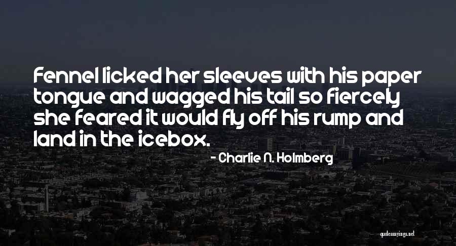 Gies College Quotes By Charlie N. Holmberg Gies College Quotes By Charlie N. Holmberg