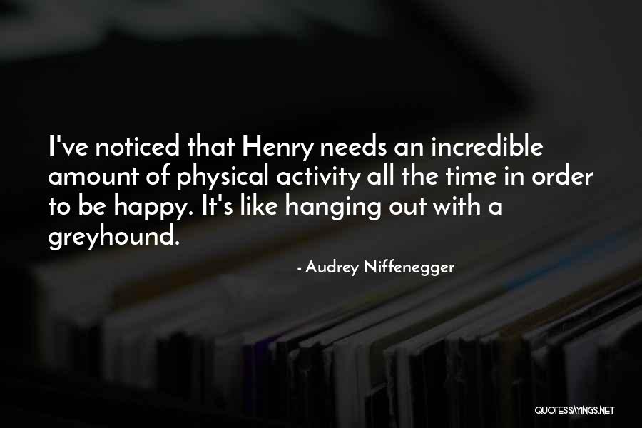 Gieselman Trucking Quotes By Audrey Niffenegger Gieselman Trucking Quotes By Audrey Niffenegger