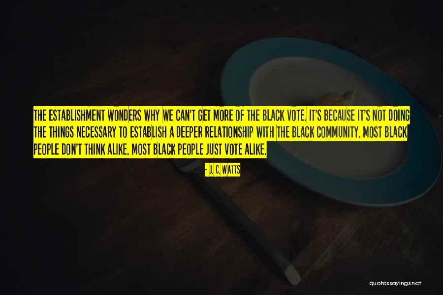 Giesen Sauvignon Quotes By J. C. Watts Giesen Sauvignon Quotes By J. C. Watts