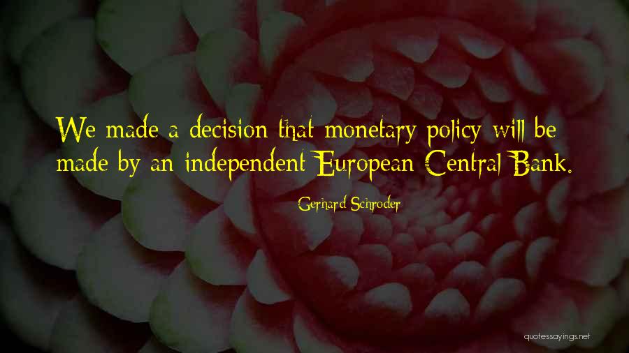 Giesselman Quotes By Gerhard Schroder Giesselman Quotes By Gerhard Schroder