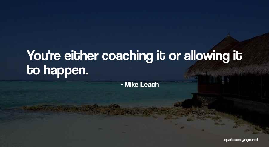 Giesser Quotes By Mike Leach Giesser Quotes By Mike Leach