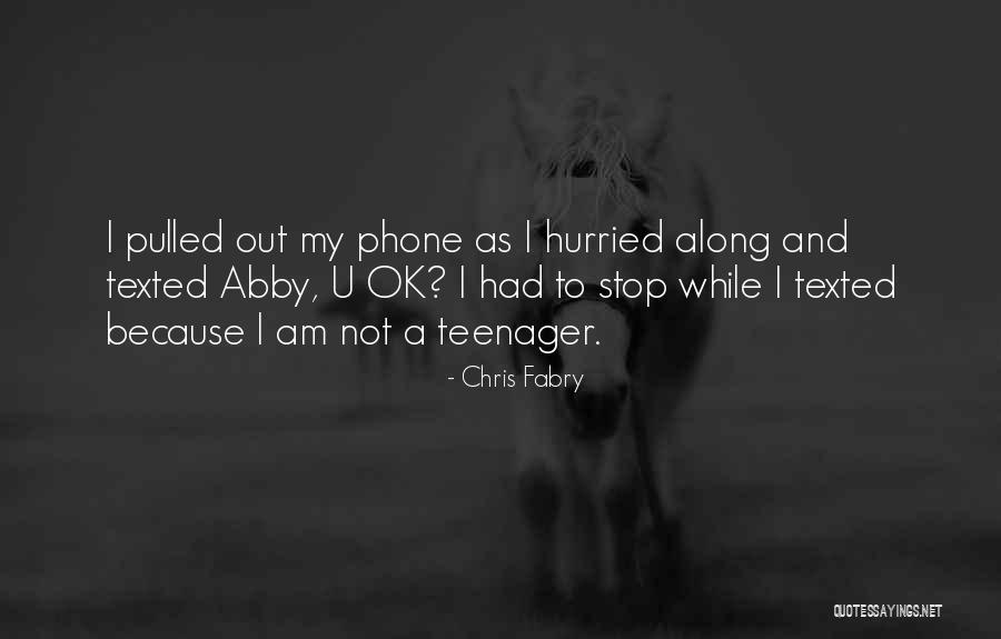 Giesteira Quotes By Chris Fabry Giesteira Quotes By Chris Fabry