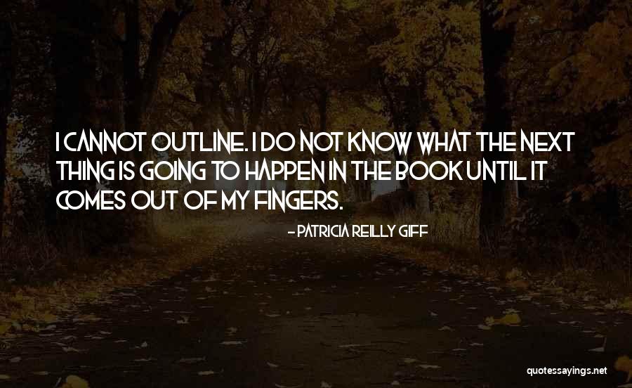 Giff Quotes By Patricia Reilly Giff Giff Quotes By Patricia Reilly Giff