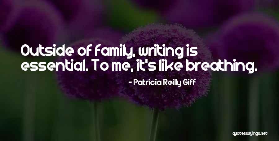 Giff Quotes By Patricia Reilly Giff Giff Quotes By Patricia Reilly Giff
