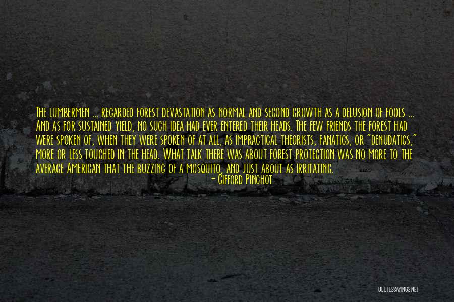 Gifford Pinchot Quotes 1341549 Gifford Pinchot Quotes 1341549