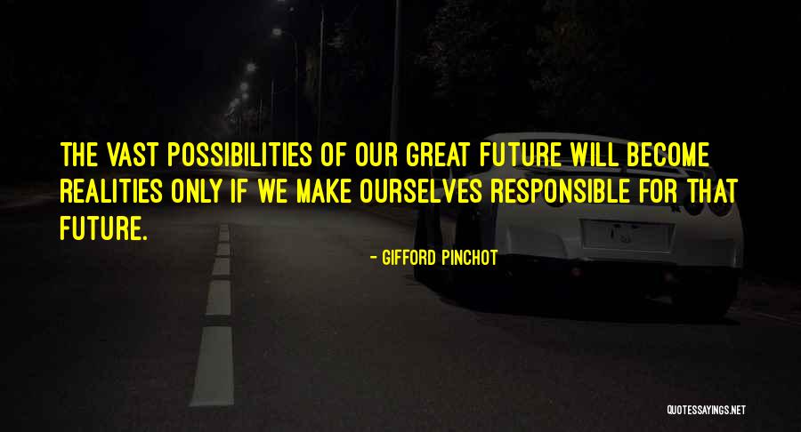 Gifford Pinchot Quotes 1616607 Gifford Pinchot Quotes 1616607