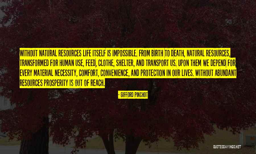 Gifford Pinchot Quotes 411149 Gifford Pinchot Quotes 411149