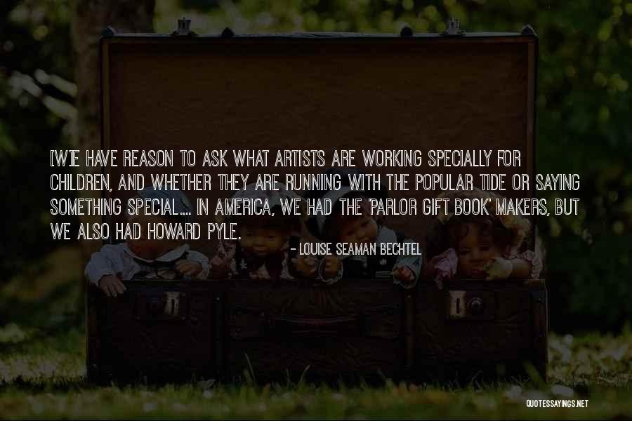 Gift Books Quotes By Louise Seaman Bechtel Gift Books Quotes By Louise Seaman Bechtel