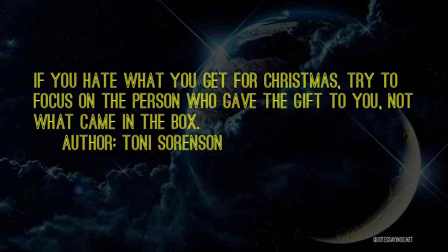 Gift Box Quotes By Toni Sorenson