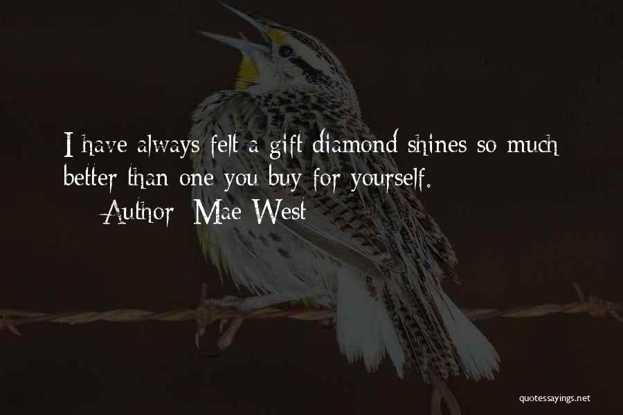 Gift Boxes Quotes By Mae West